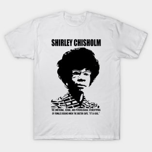 SHIRLEY CHISHOLM-5 T-Shirt